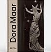 Dora Maar - Catalogue de l'exposition